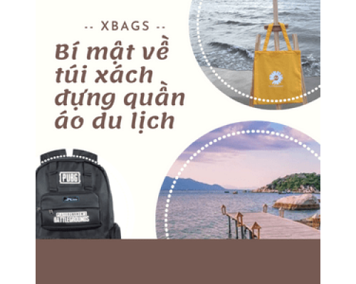 Bí mật về túi xách đựng quần áo du lịch. Xbags.Vn|BALO-TÚI XÁCH CAO CẤP THƯƠNG HIỆU XBAGS Bí mật về túi xách đựng quần áo du lịch. Xbags.Vn|BALO-TÚI XÁCH CAO CẤP THƯƠNG HIỆU XBAGS