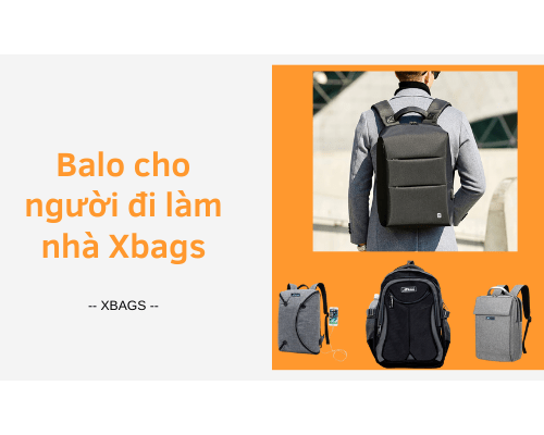 Balo cho người đi làm nhà Xbags.  Balo cho người đi làm nhà Xbags.