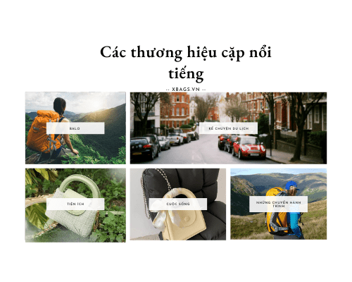Các thương hiệu cặp nổi tiếng trên thế giới và tại Việt Nam. Xbags.Vn|CHUYÊN BALO-TÚI XÁCH–VALI ĐẸP Các thương hiệu cặp nổi tiếng trên thế giới và tại Việt Nam. Xbags.Vn|CHUYÊN BALO-TÚI XÁCH–VALI ĐẸP