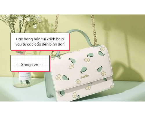 Các hãng bán túi xách balo vali từ cao cấp đến bình dân. Xbags.Vn|CHUYÊN BALO-TÚI XÁCH–VALI ĐẸP Các hãng bán túi xách balo vali từ cao cấp đến bình dân. Xbags.Vn|CHUYÊN BALO-TÚI XÁCH–VALI ĐẸP